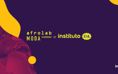 Afrolab  Moda by Instituto C&A, do PretaHub e Instituto C&A