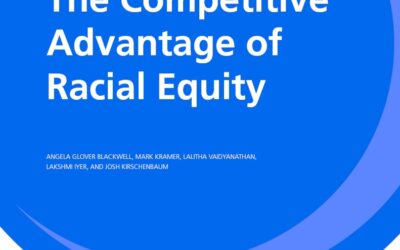 The Competitive Advantage of Racial Equity