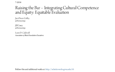 Raising the Bar – Integrating Cultural Competence and Equity: Equitable Evaluation